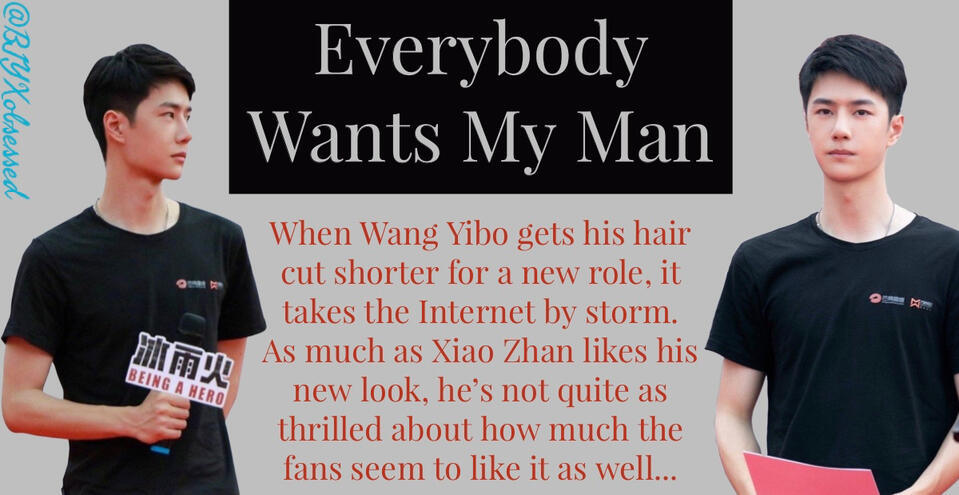 Everybody Wants My Man